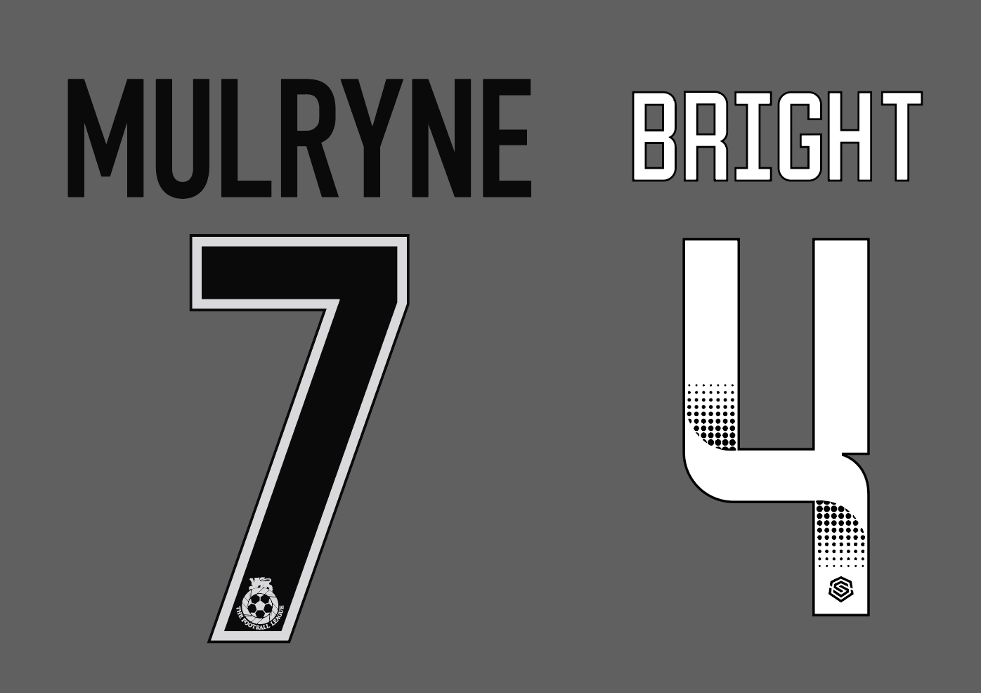 BRIGHT 4 and MULRYNE 7 - Custom Order