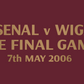 Arsenal vs Wigan The Final Game Match Detail Patch Badge Football M L XL Shirt